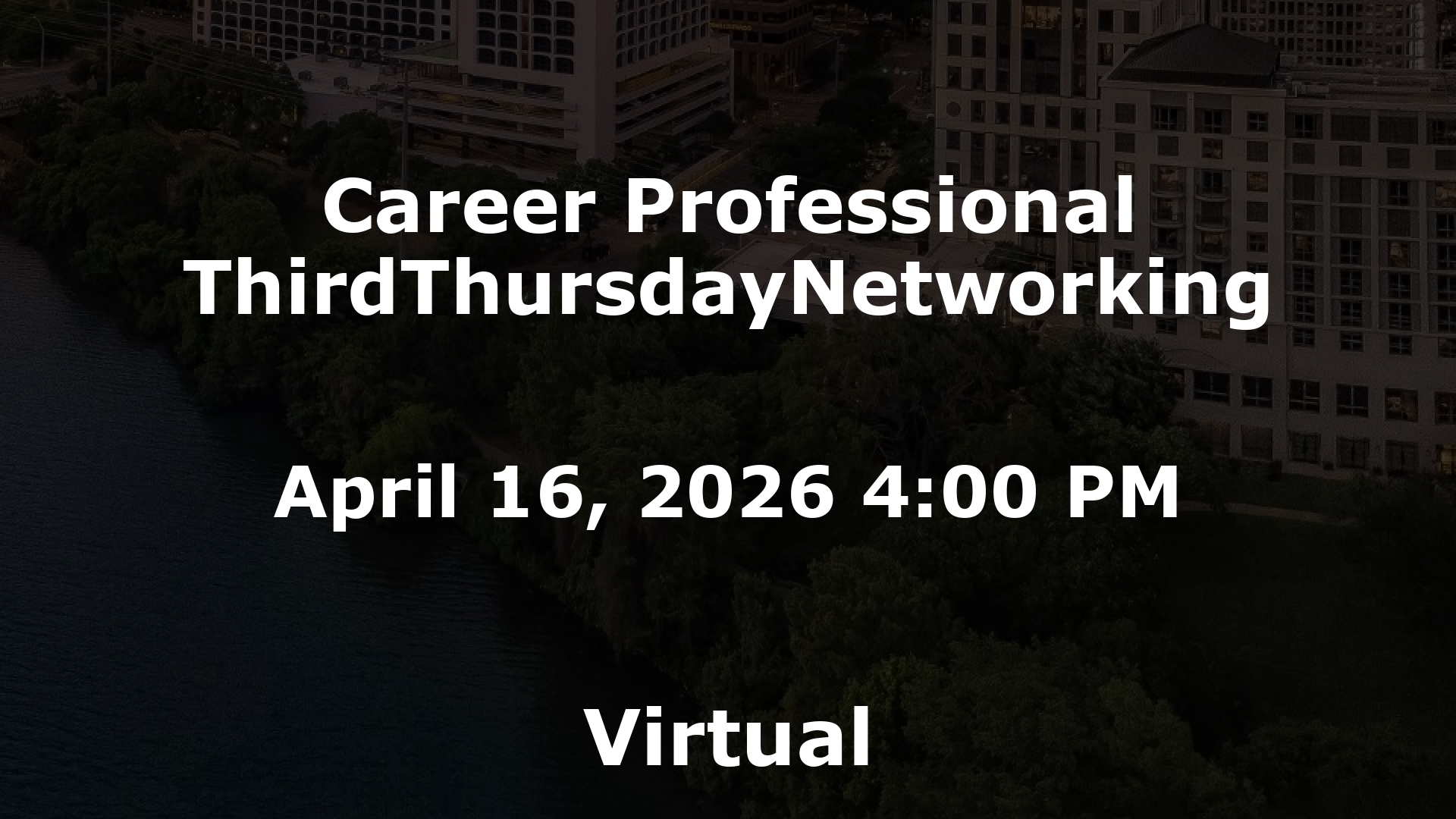 Career Professional ThirdThursdayNetworking  event image